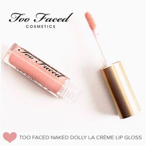 ✨Too Faced Naked Dolly La Crème Lip Gloss✨